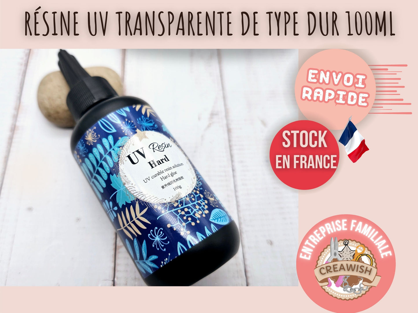 Résine UV transparente de type dur 100gr