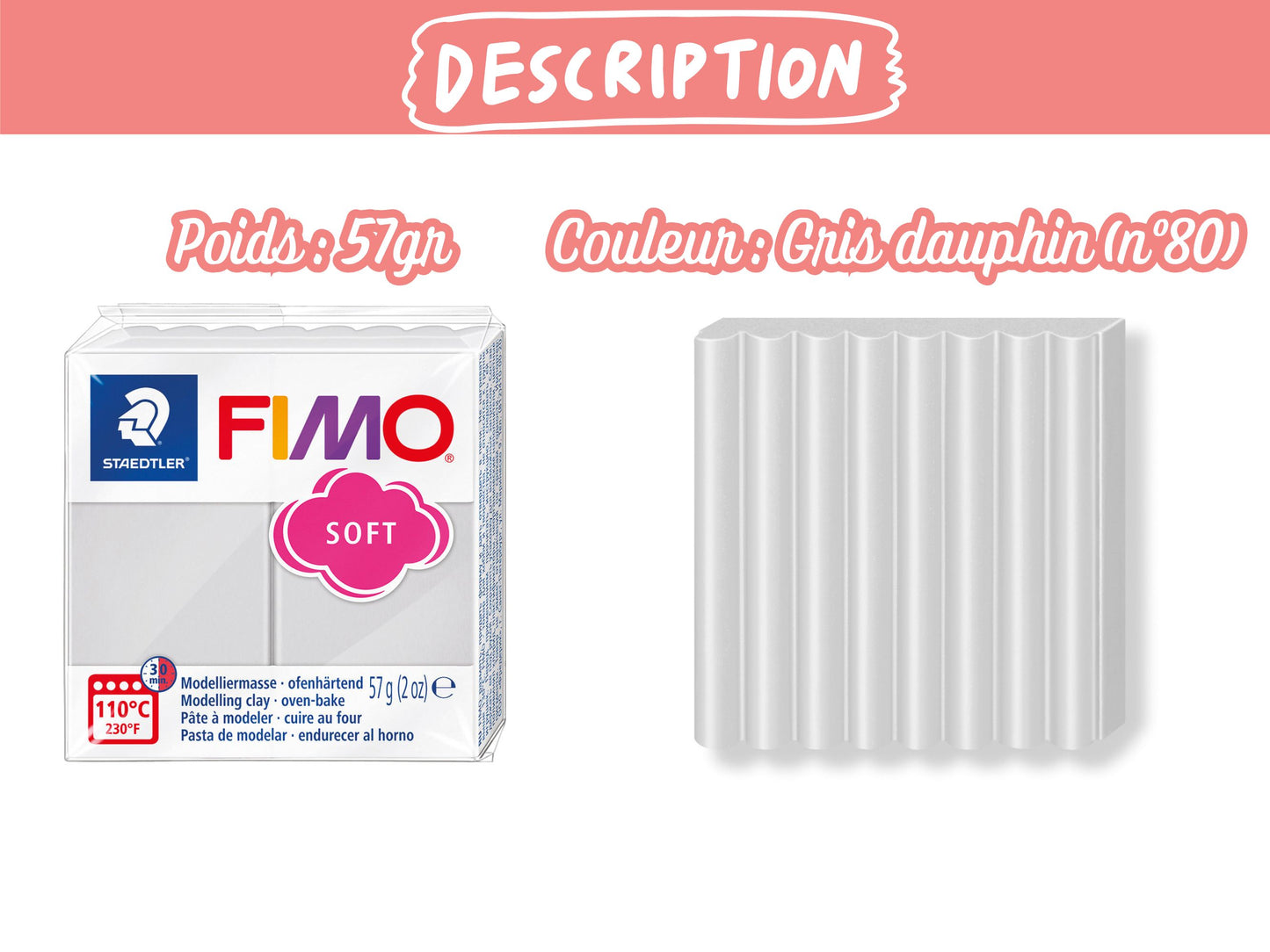 Pâte Fimo Soft 57g – Gris dauphin n°80