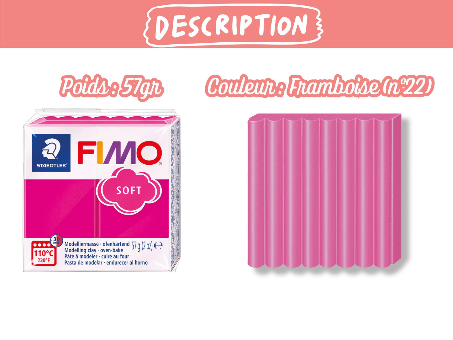 Pâte Fimo Soft 57g – Framboise n°22