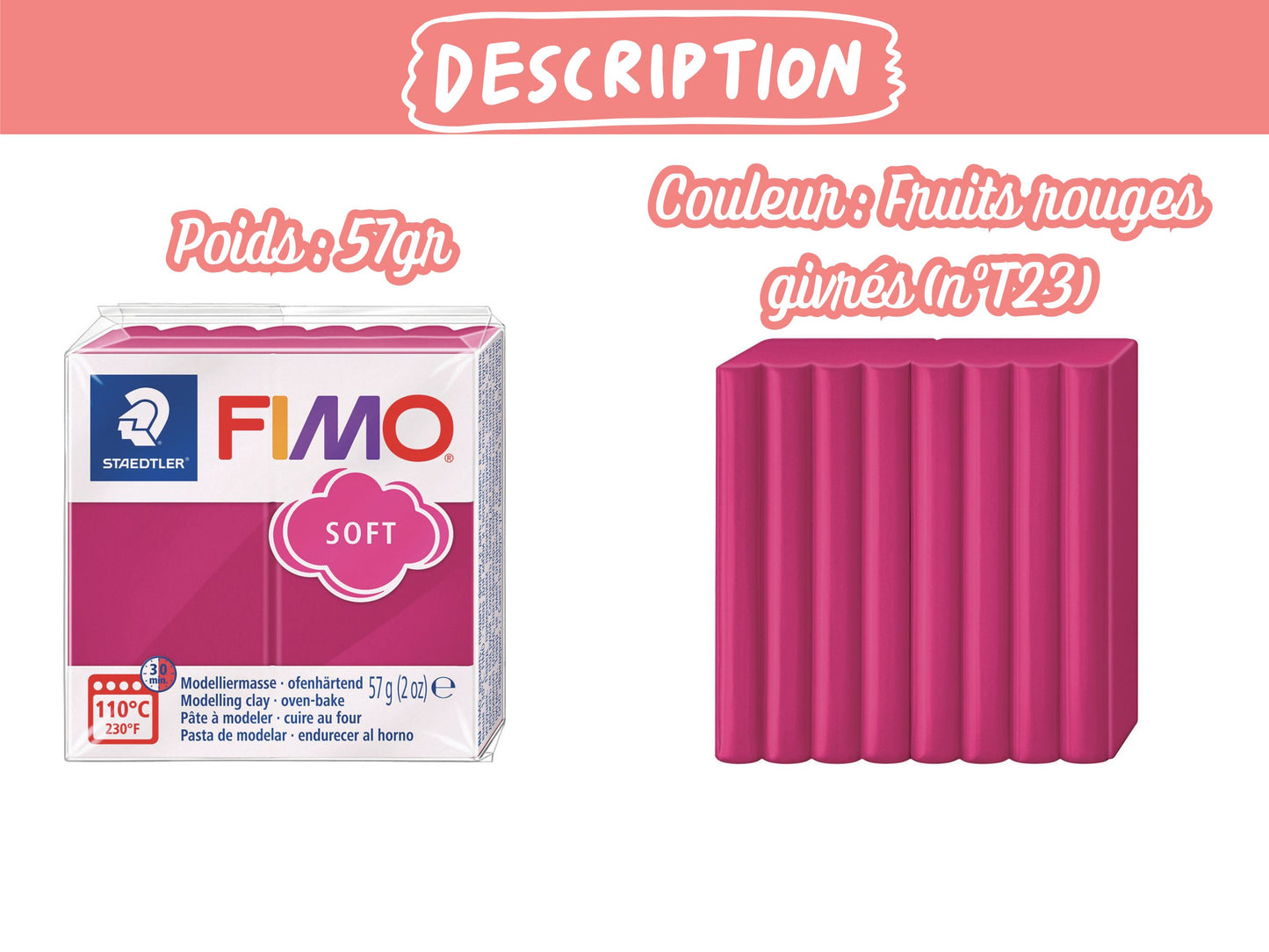 Pâte Fimo Soft 57g – Fruits rouges givrés n°T23
