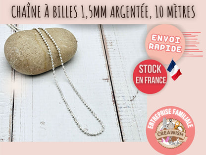 Chaîne à billes 1,5mm argentée, 10 mètres