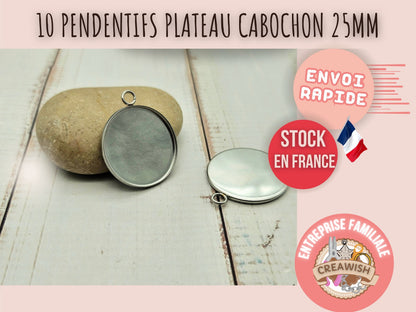 10 pendentifs plateau cabochon 25mm en acier inoxydable