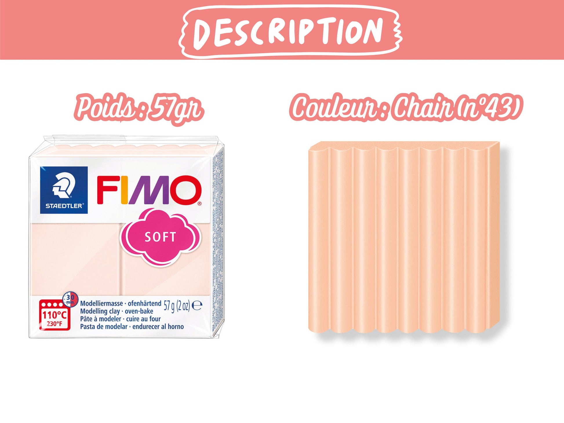 Pâte Fimo Soft 57g – Chair n°43